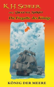 Cover Die Fregatte des Königs - (c) Norbert Schneider