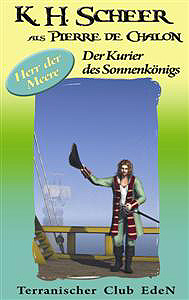 Cover "Der Kurier des Sonnenkönigs" - (c) Bild: Norbert Schneider, Layout: Joe Kutzner